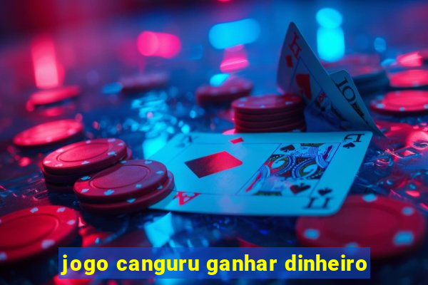 jogo canguru ganhar dinheiro